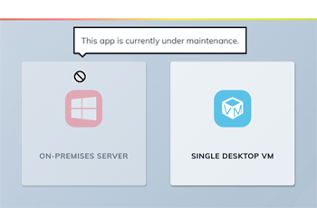 Grayed-out app tile with maintenance notice
